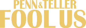 Penn & Teller: Fool Us